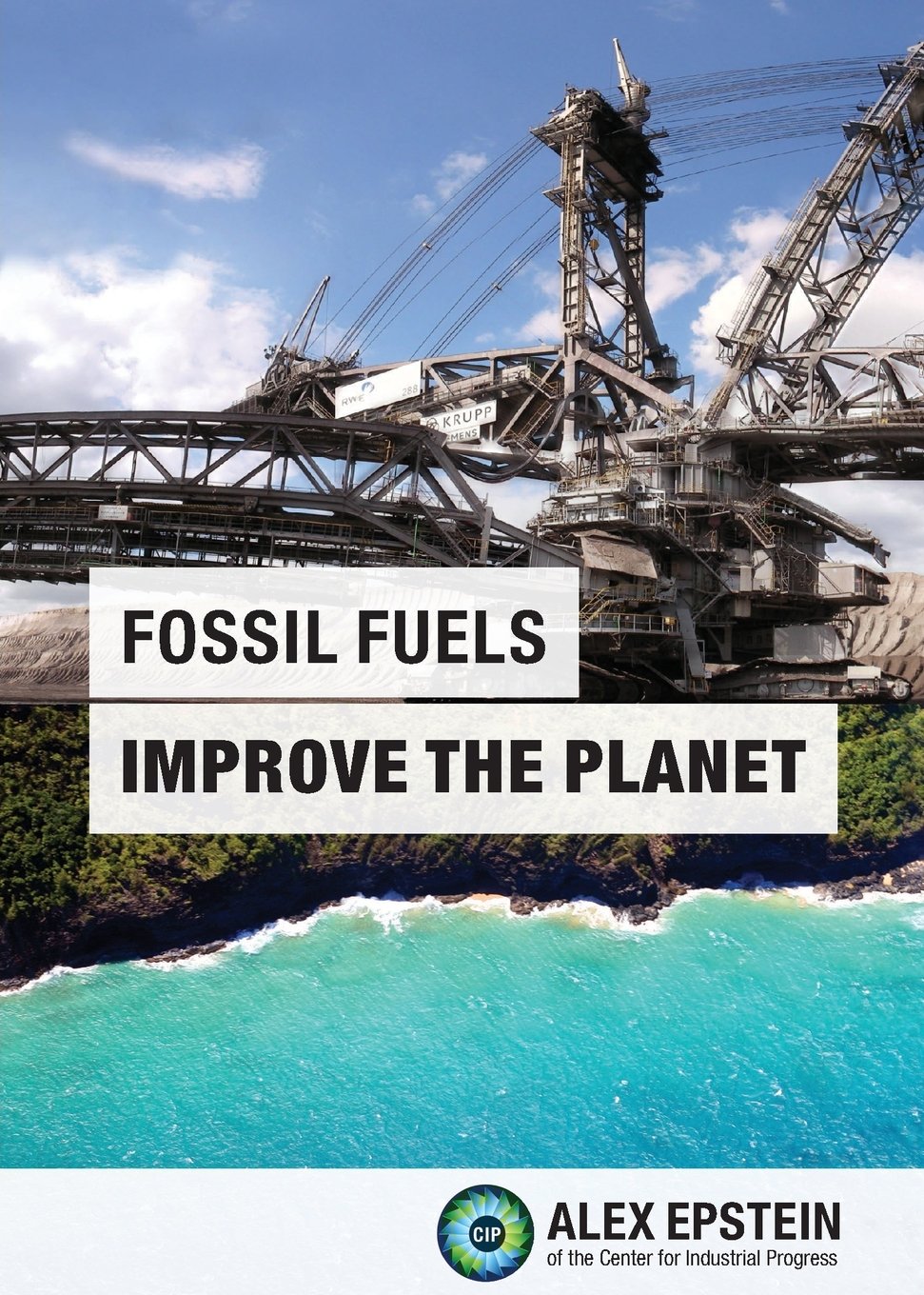 Fossil Fuels Improve the Planet,Used
