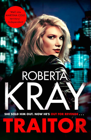 Traitor: The BrandNew Unputdownable Gangland Thriller