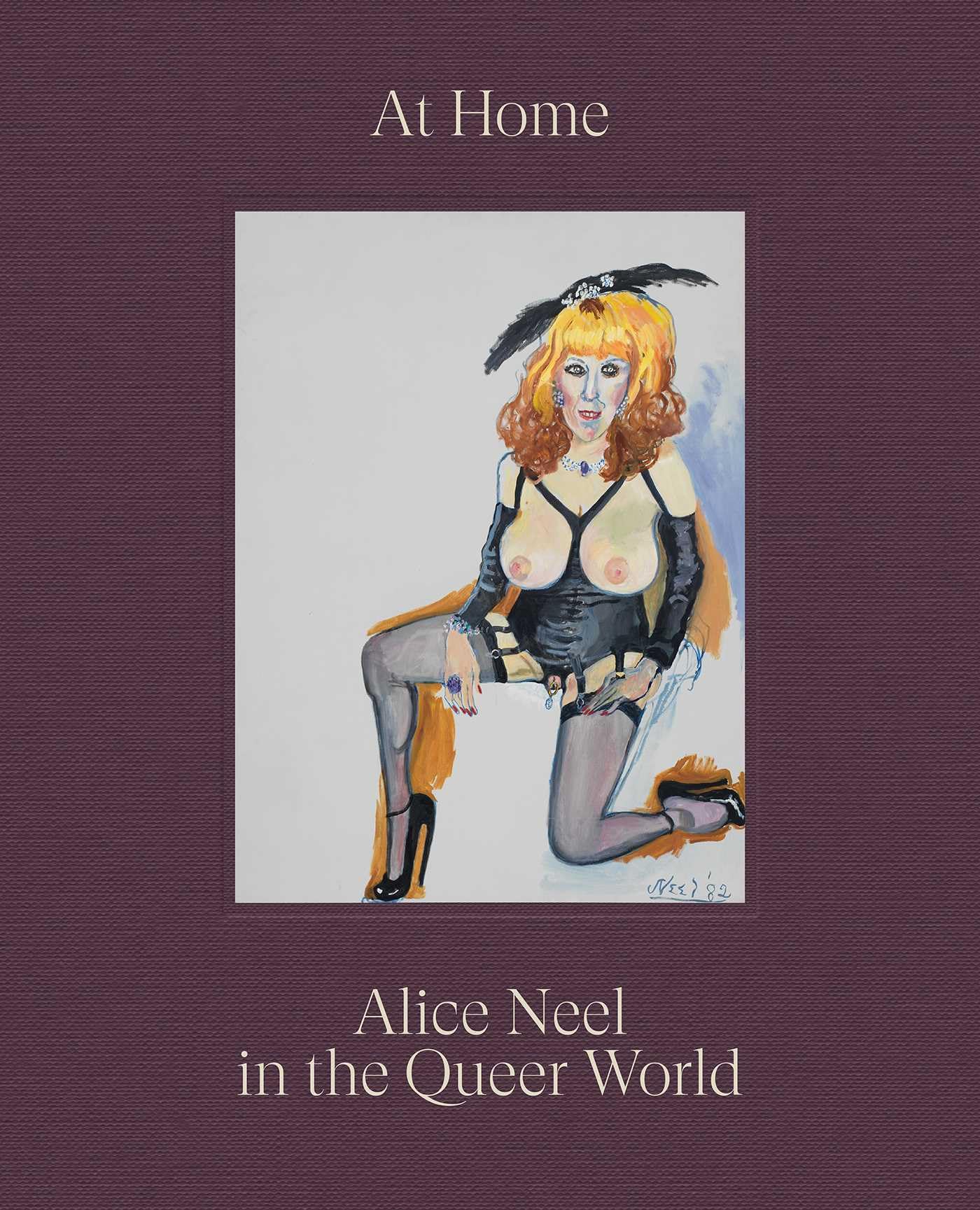At Home: Alice Neel In The Queer World,Used