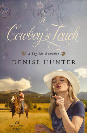 A Cowboy'S Touch (Big Sky Romance),Used