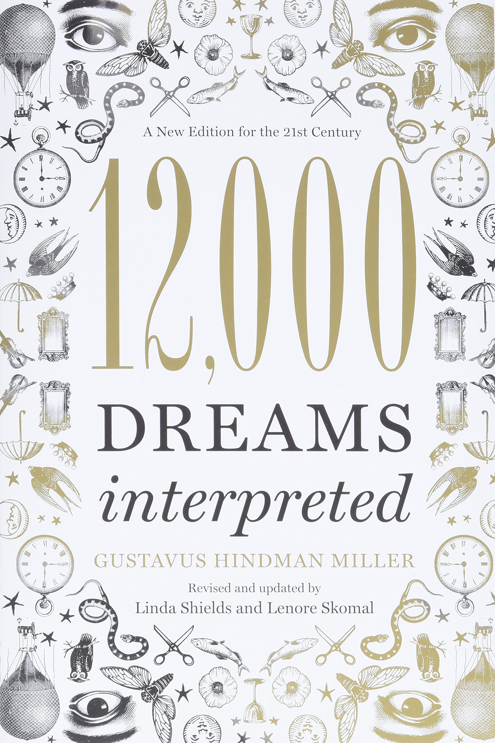 12,000 Dreams Interpreted: A New Edition for the 21st Century,Used