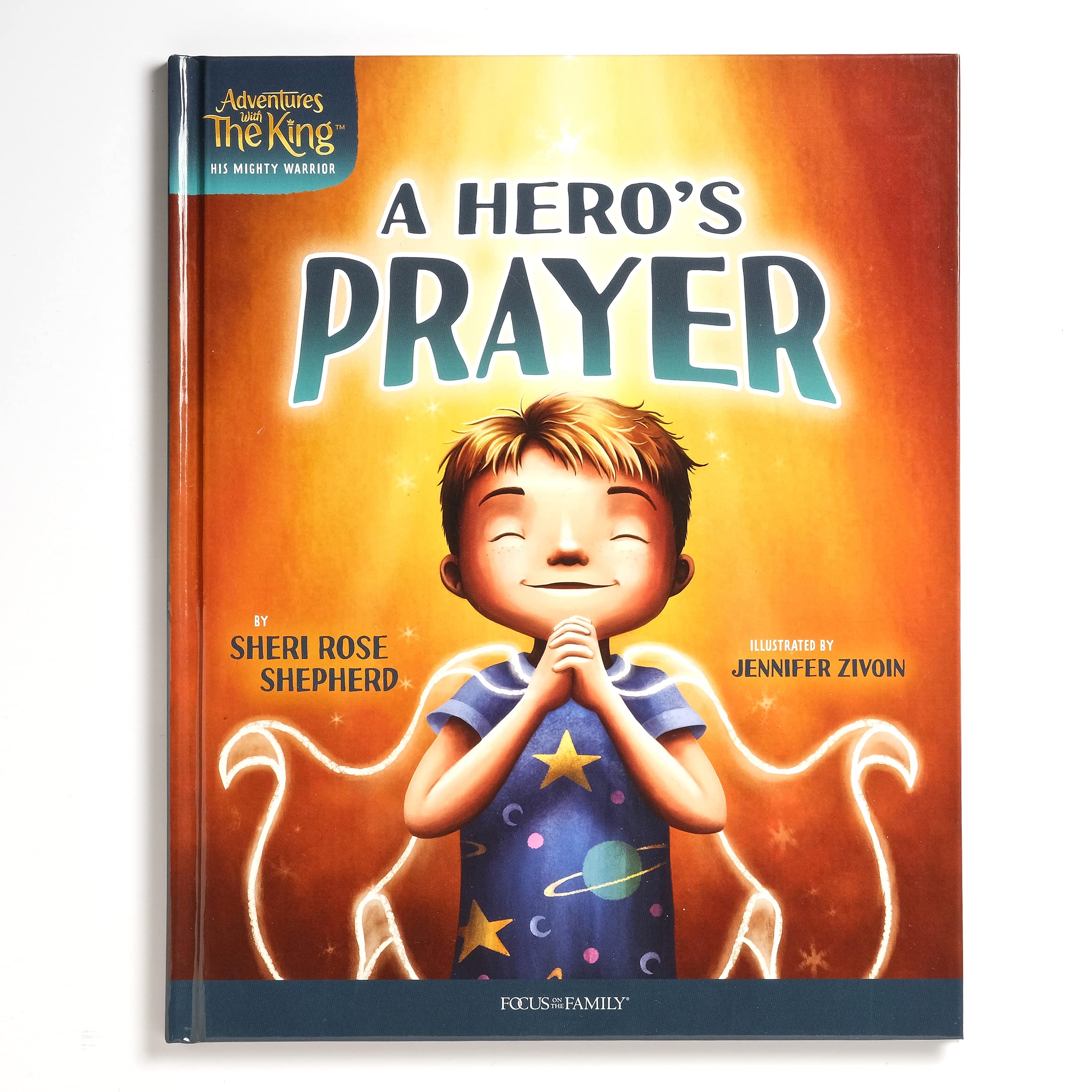 A Heros Prayer (Adventures with the King: His Mighty Warrior),Used