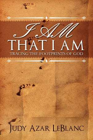 I Am That I Am: Tracing the Footprints of God,Used