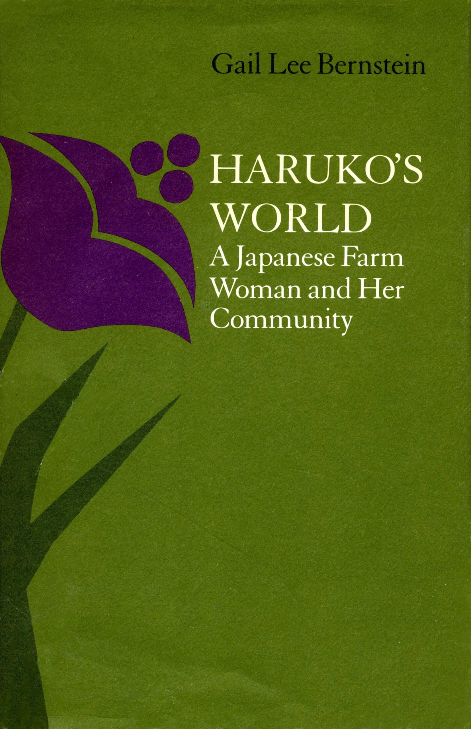 Haruko'S World: A Japanese Farm Woman And Her Community,Used