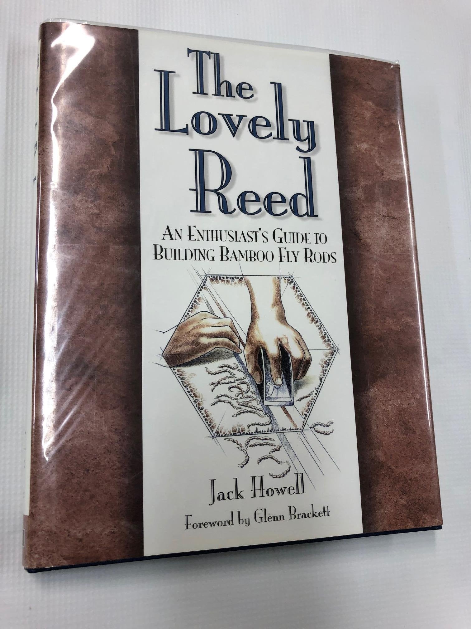 The Lovely Reed: An Enthusiast's Guide to Building Bamboo Fly Rods (The Pruett Series),Used