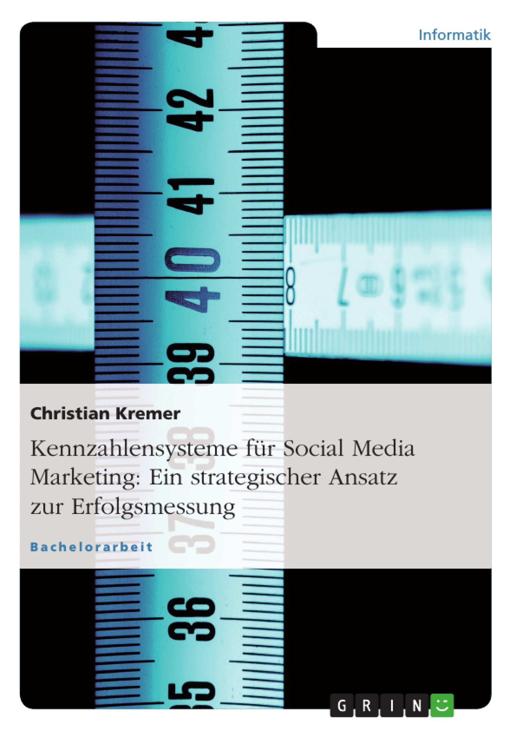Kennzahlensysteme Fr Social Media Marketing: Ein Strategischer Ansatz Zur Erfolgsmessung (German Edition),Used