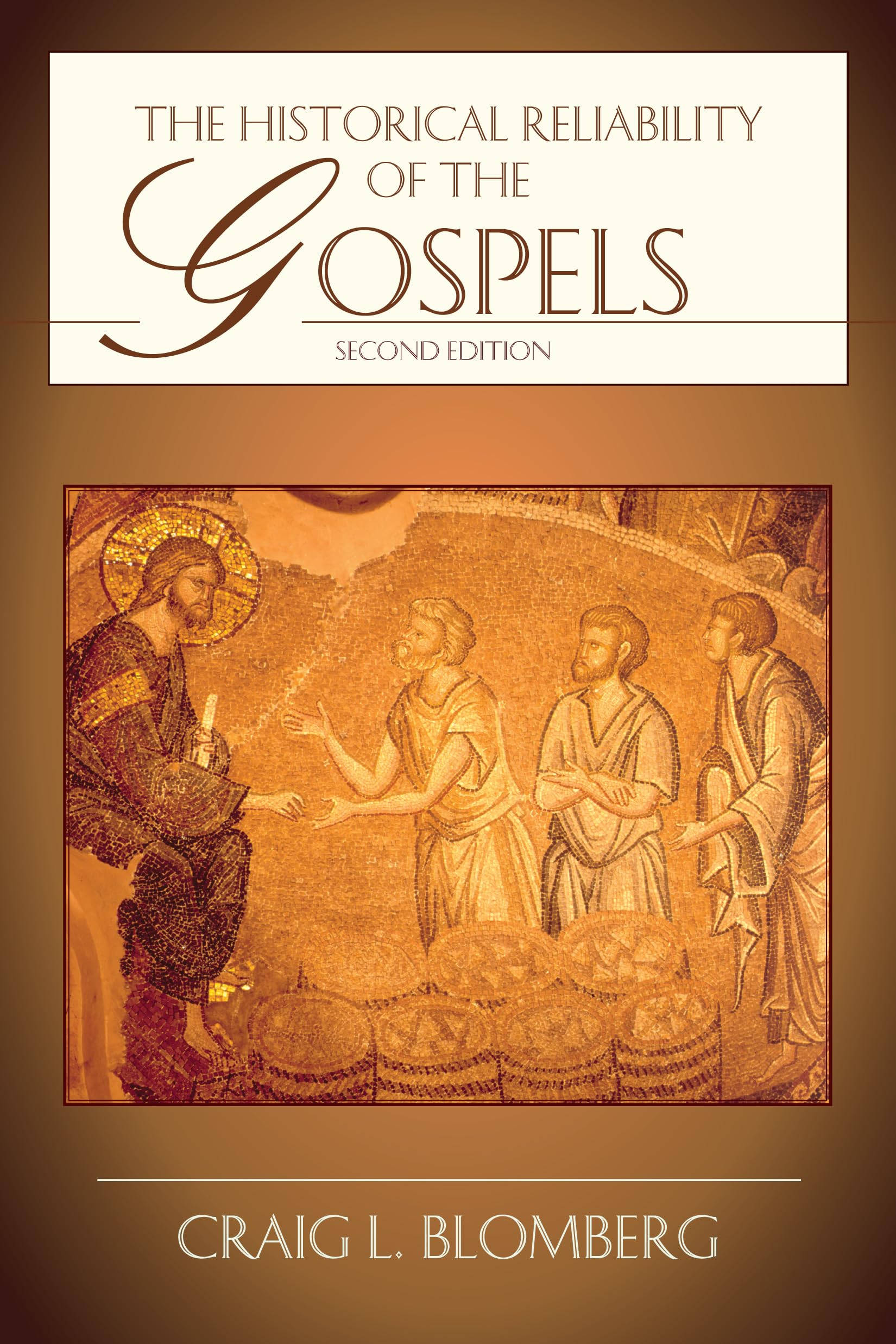 The Historical Reliability Of The Gospels