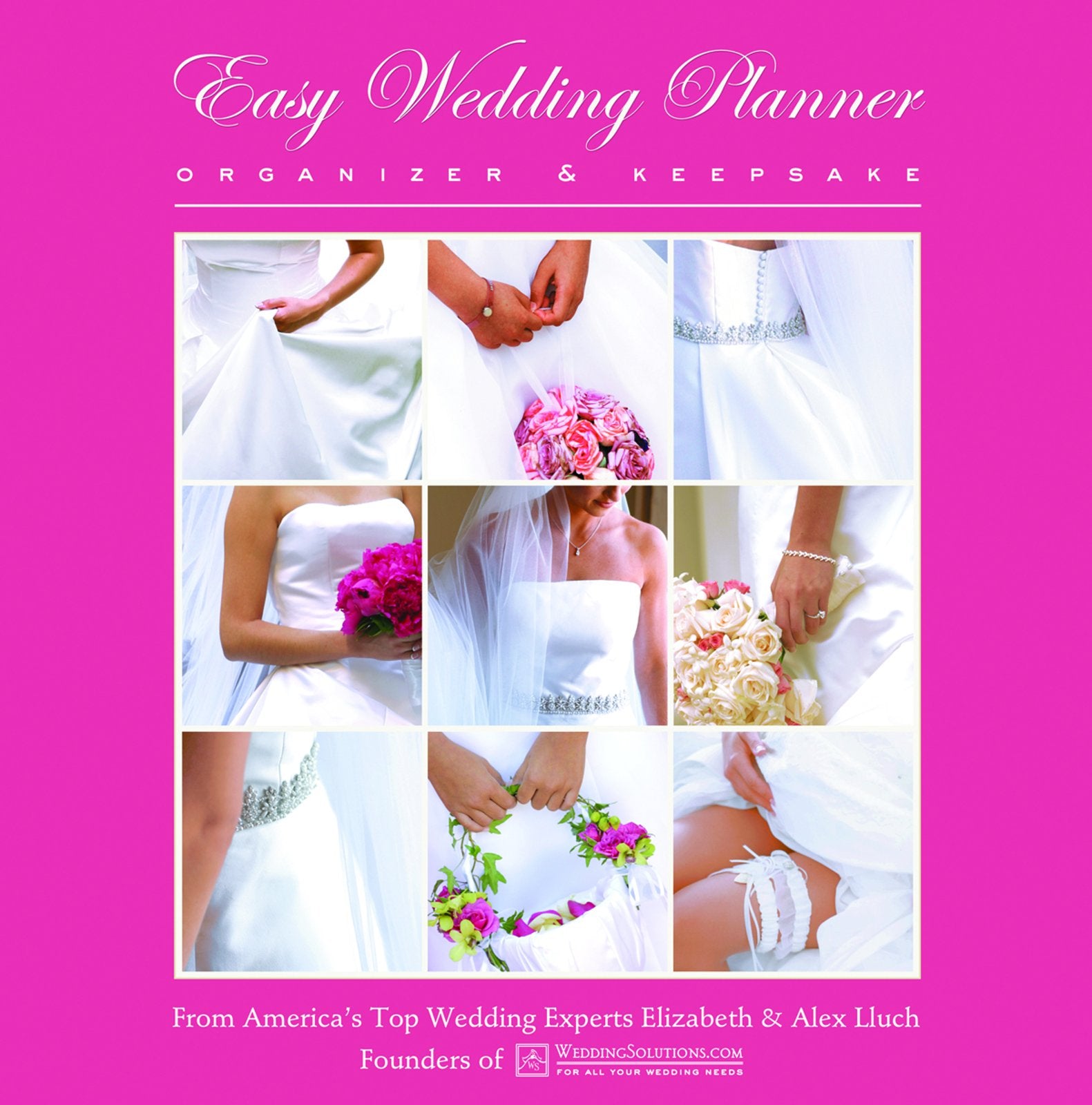 Easy Wedding Planner, Organizer & Keepsake: Celebrating the Most Memorable Day of Your Life,Used