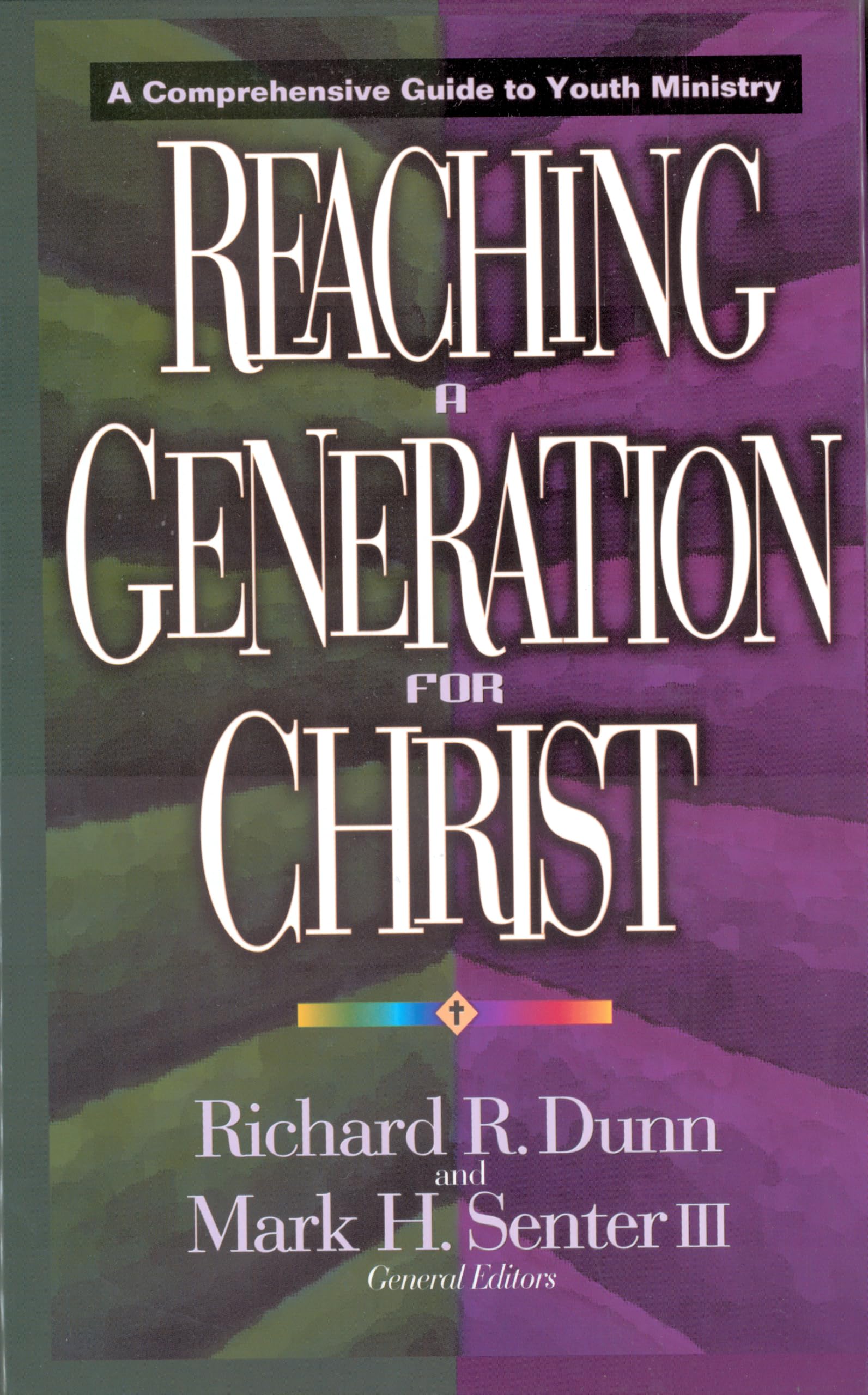 Reaching a Generation for Christ: A Comprehensive Guide to Youth Ministry