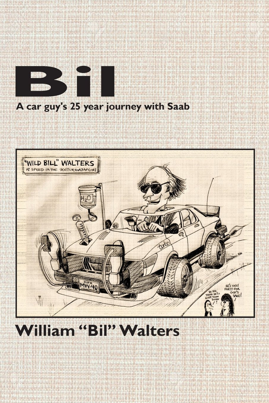 Bil  A Car Guy's 25 Year Journey With Saab,Used