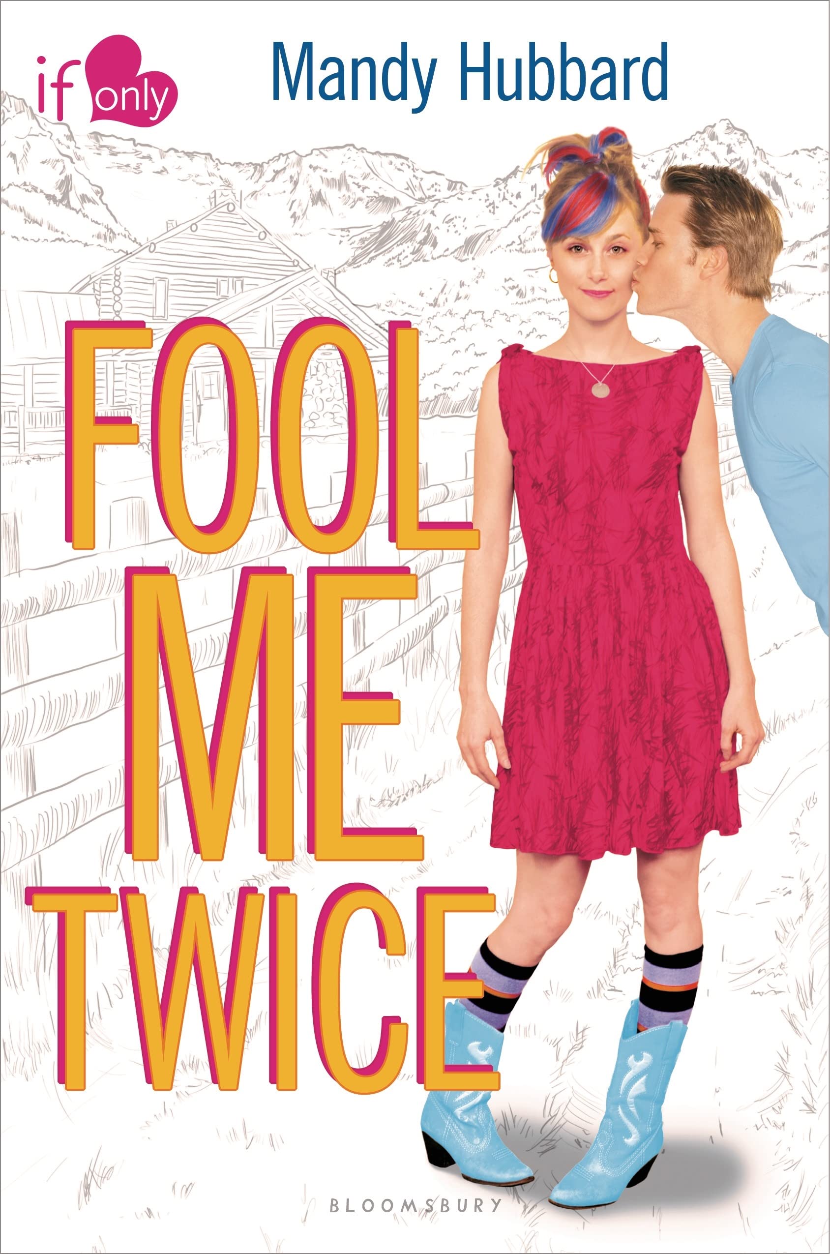 Fool Me Twice: An If Only novel,Used