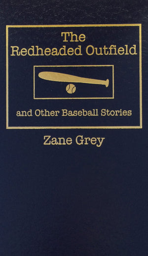 The Redheaded Outfield And Other Baseball Stories