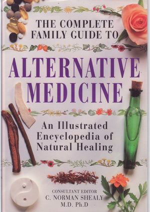 Complete Family Guide To Alternative Medicine,Used