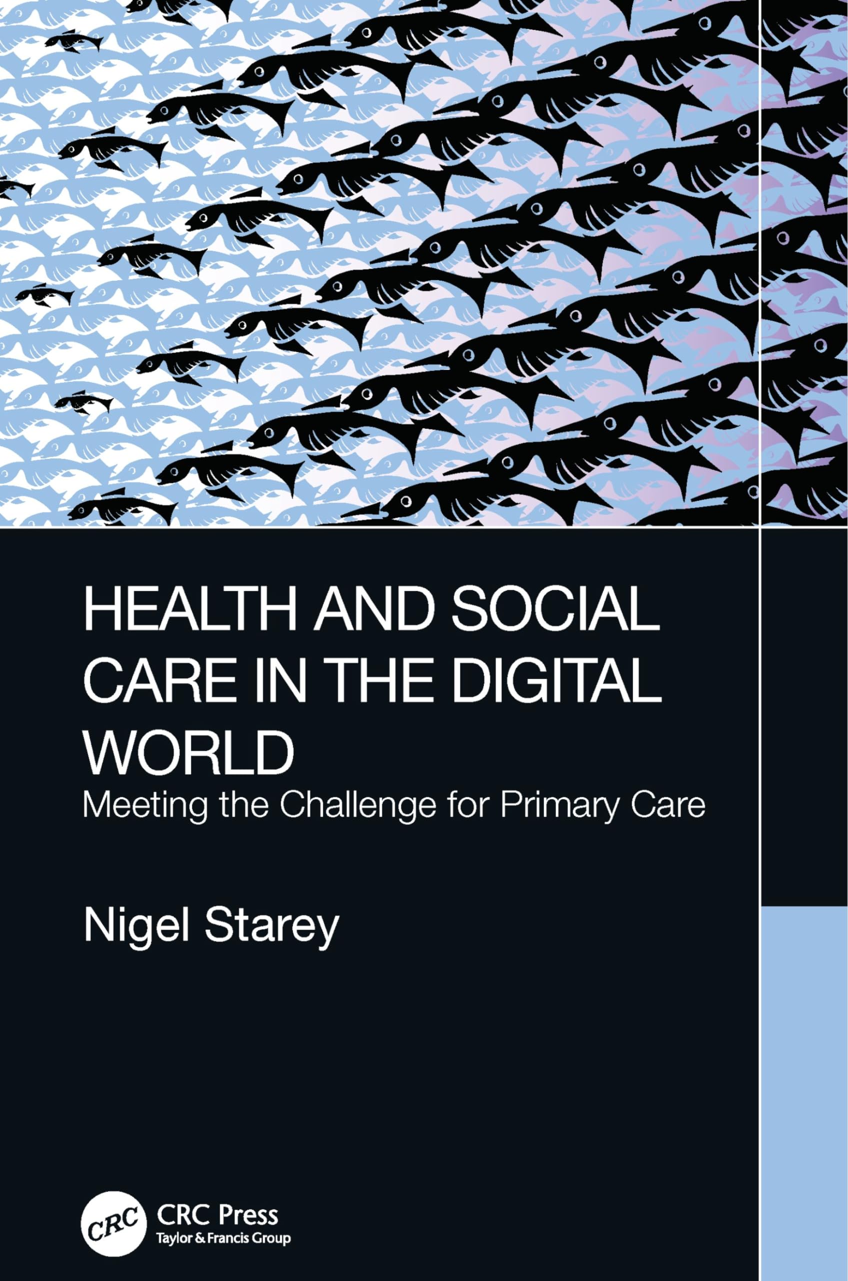 Health and Social Care in the Digital World: Meeting the Challenge for Primary Care,Used