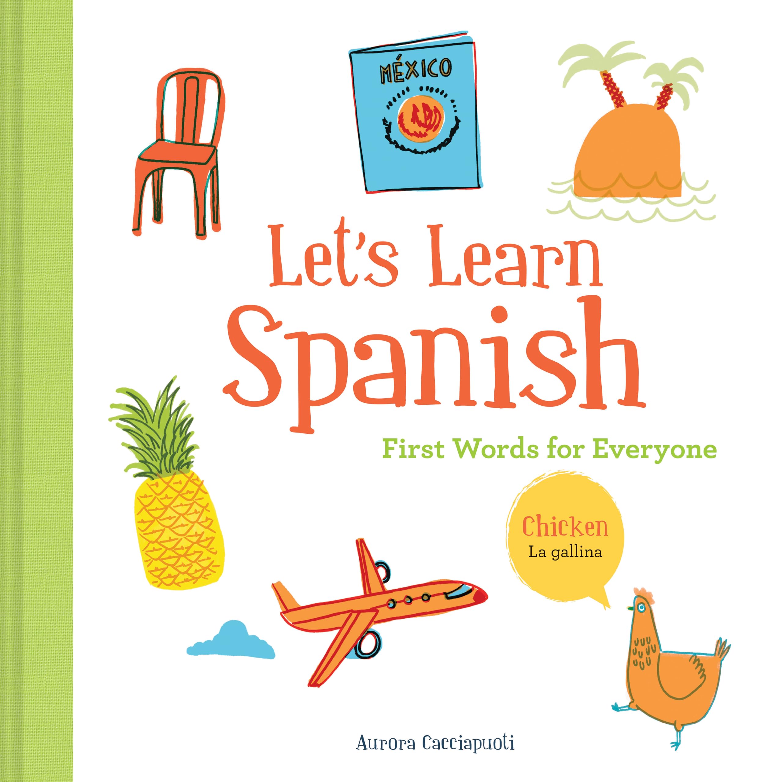 Let'S Learn Spanish: First Words For Everyone (Learning Spanish For Children; Spanish For Preschooler; Spanish Learning Book)