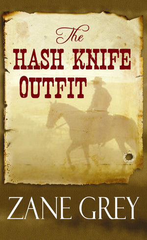 The Hash Knife Outfit (Center Point Western),Used