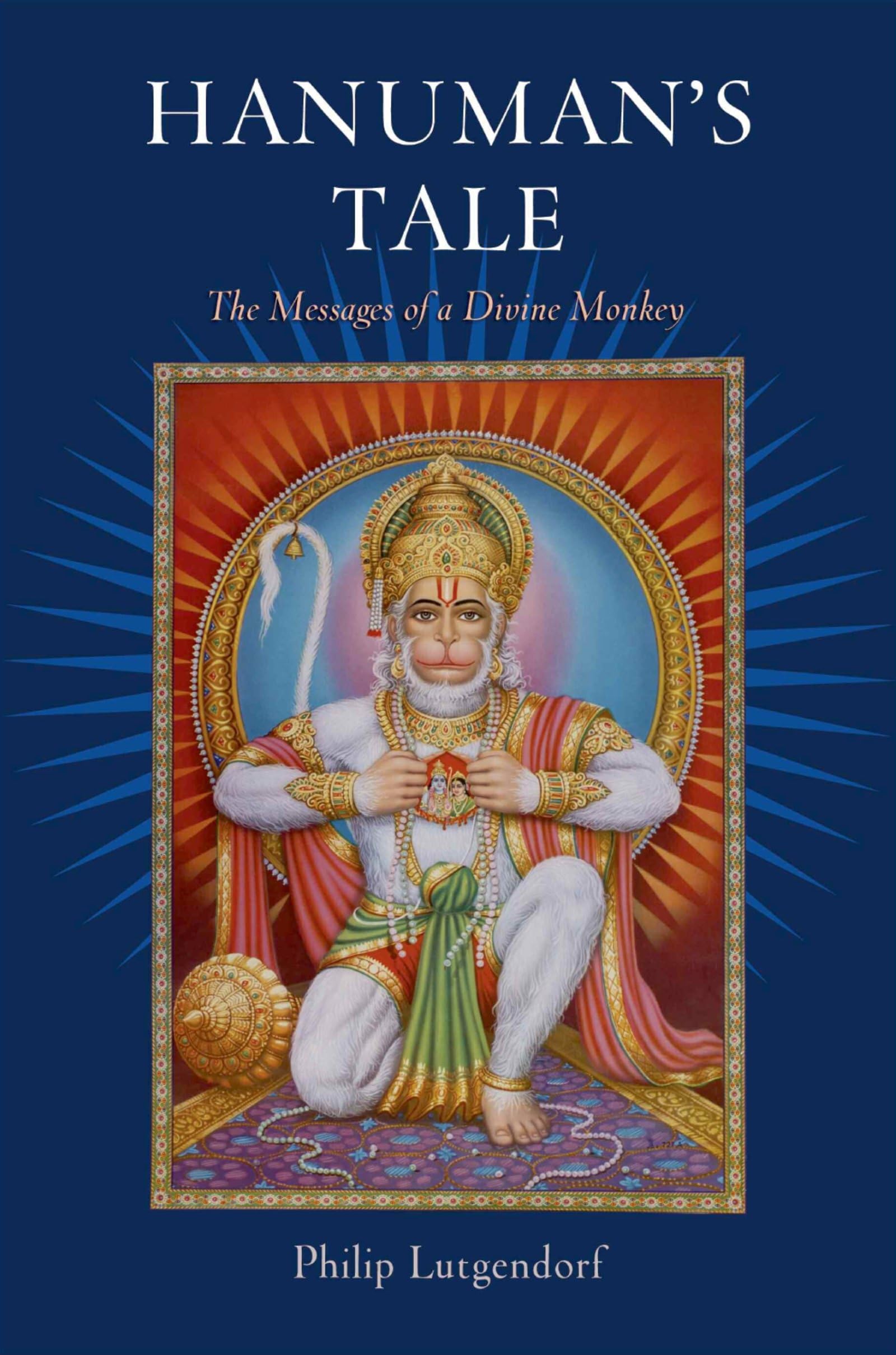 Hanuman's Tale: The Messages of a Divine Monkey,Used