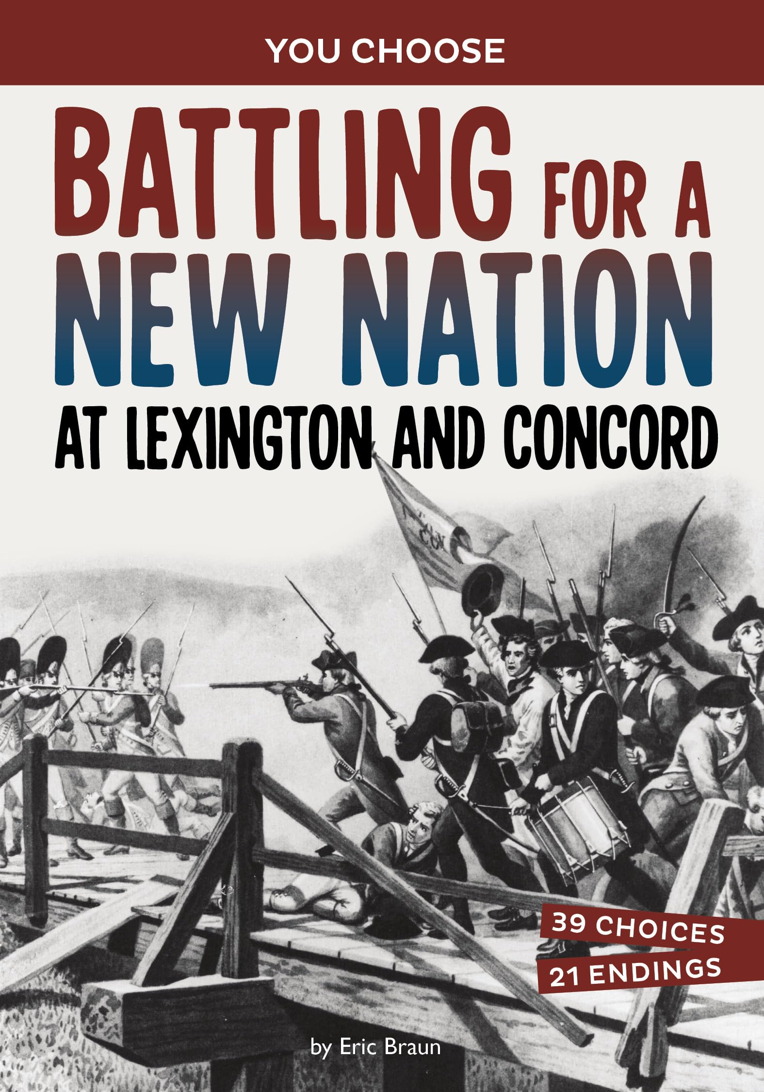 Battling for a New Nation at Lexington and Concord: A Historyseeking Adventure (You Choose: Seeking History),New