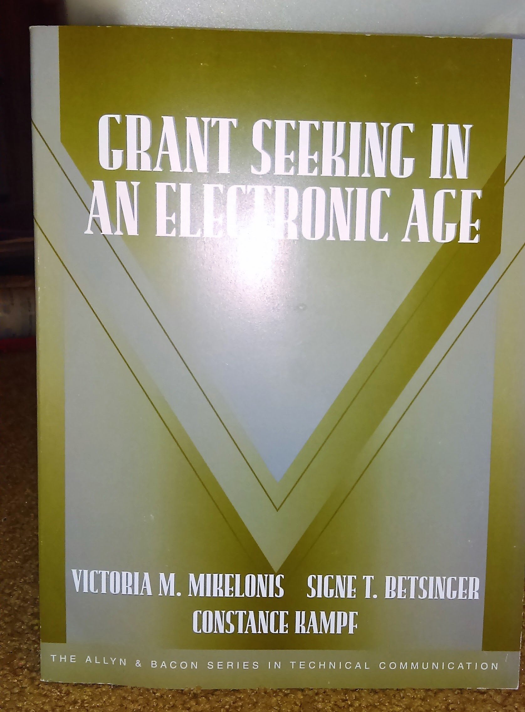 Grant Seeking in an Electronic Age,Used