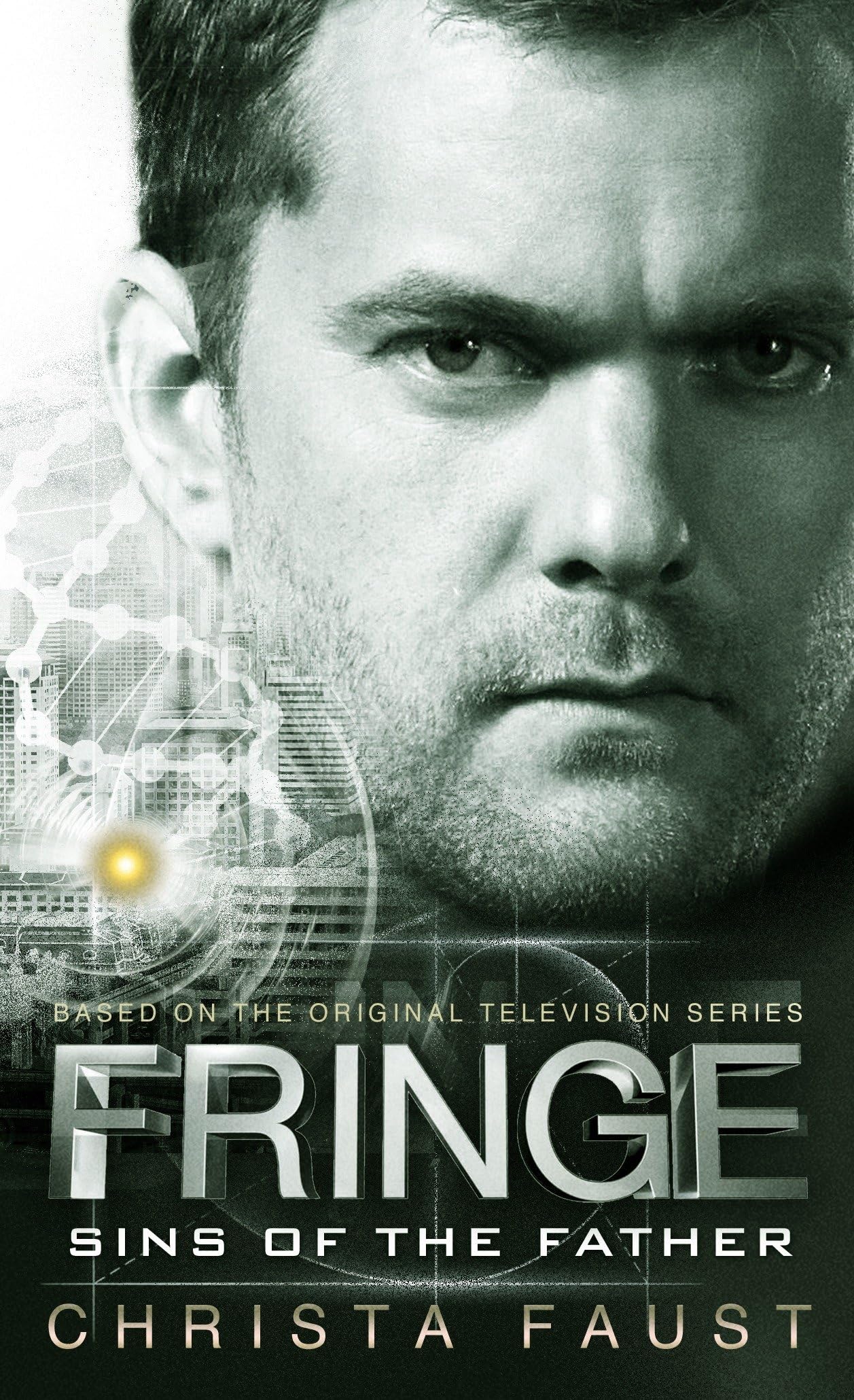 Fringe  Sins of the Father (novel #3),Used