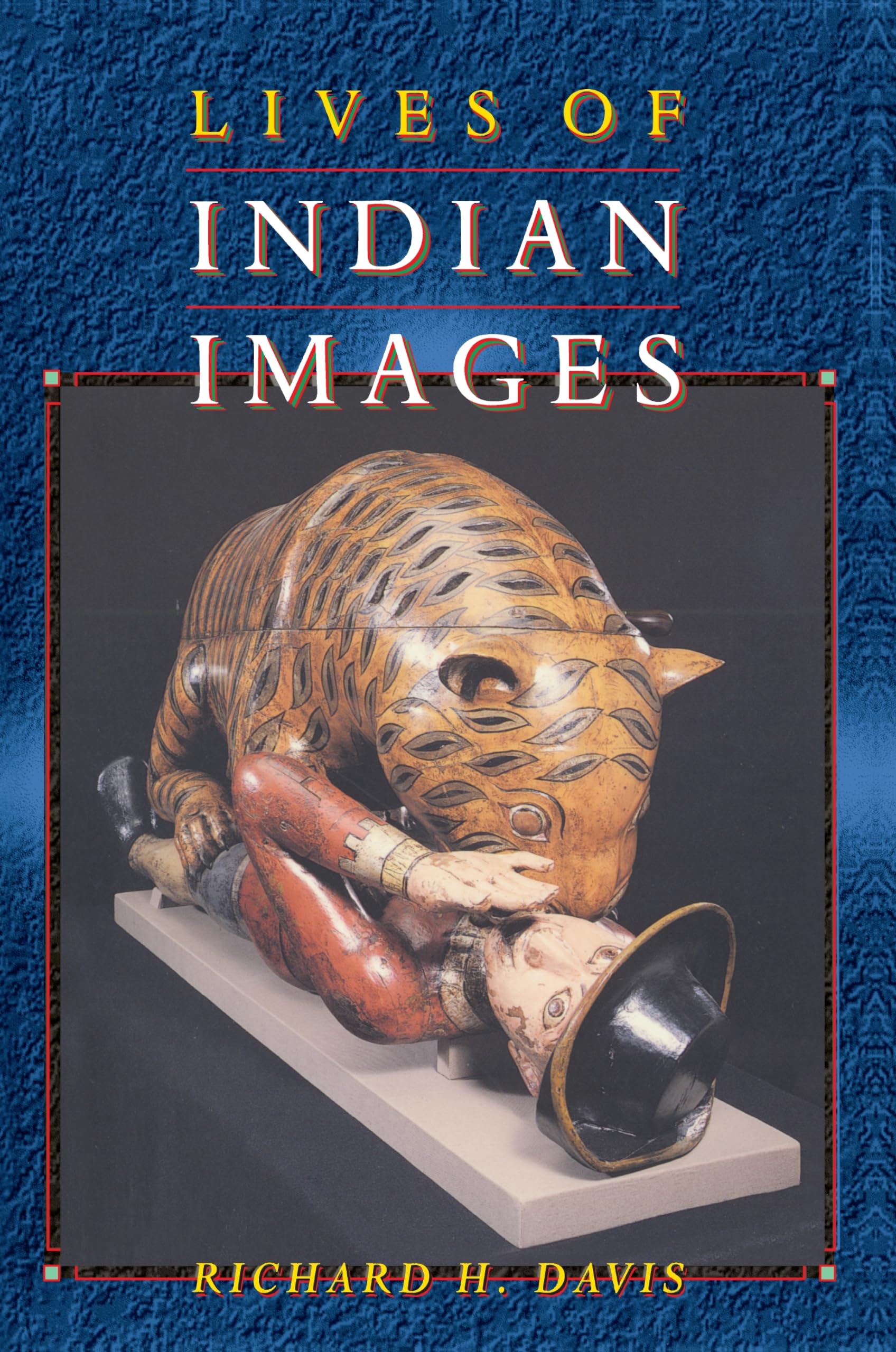 Lives Of Indian Images,Used