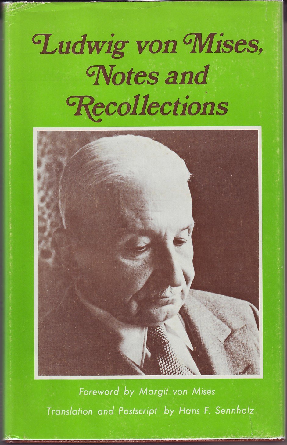 Ludwig von Mises, Notes and Recollections (English and German Edition),Used