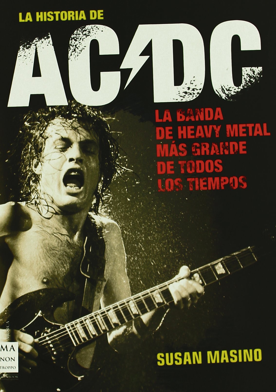 La historia de AC/DC,Used
