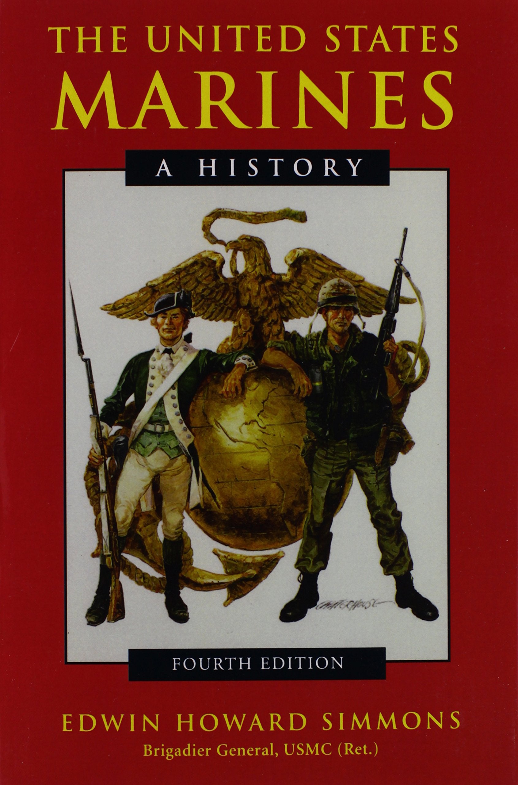 The United States Marines: A History,New