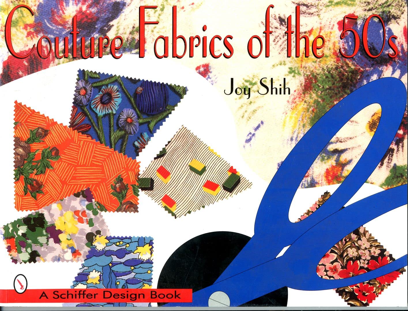 Couture Fabrics of the 50s (Schiffer Design Books)