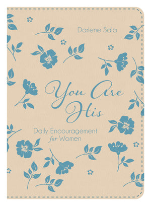 You Are His: Daily Encouragement for Women,Used