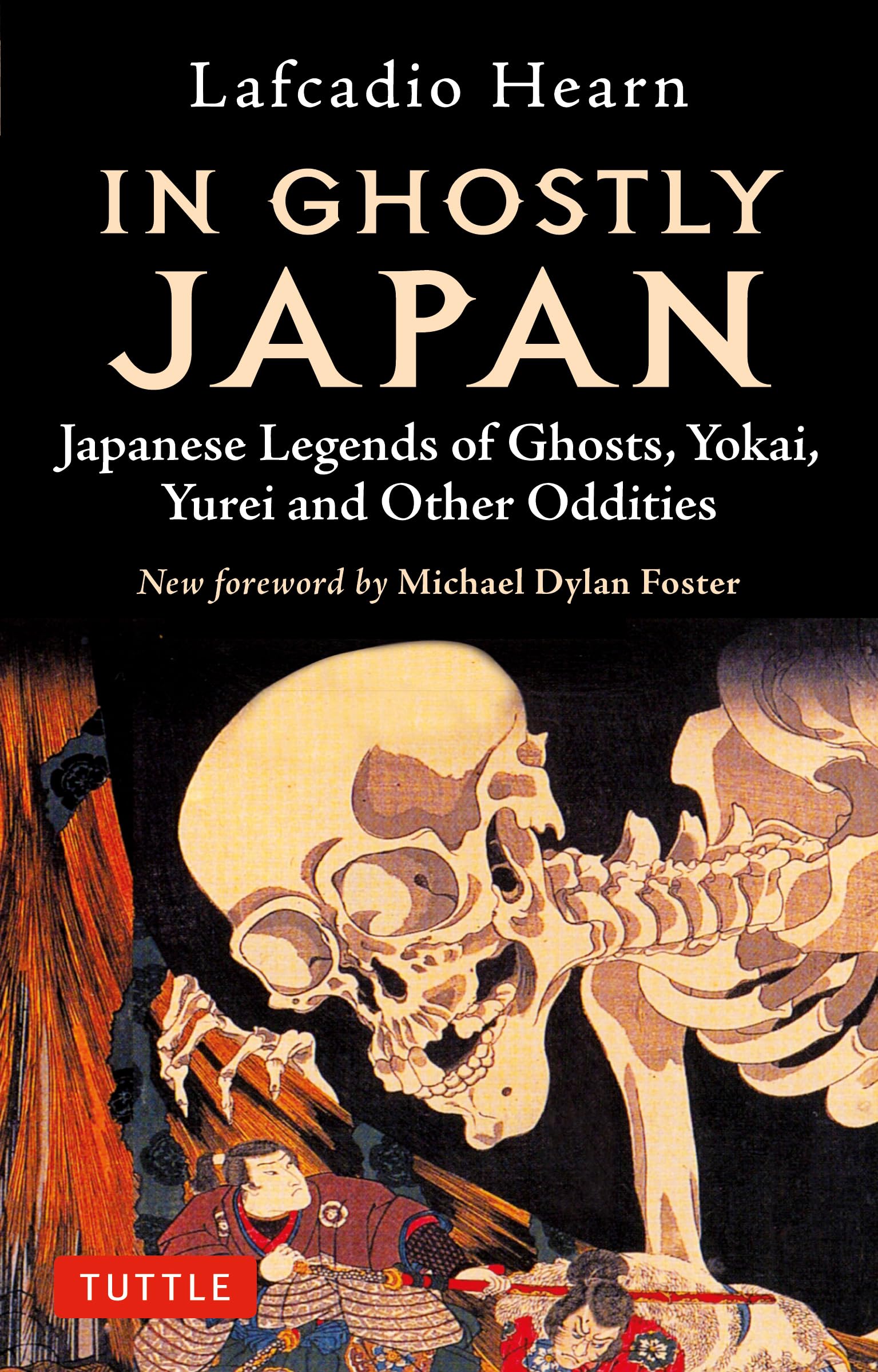 In Ghostly Japan: Japanese Legends of Ghosts, Yokai, Yurei and Other Oddities,Used