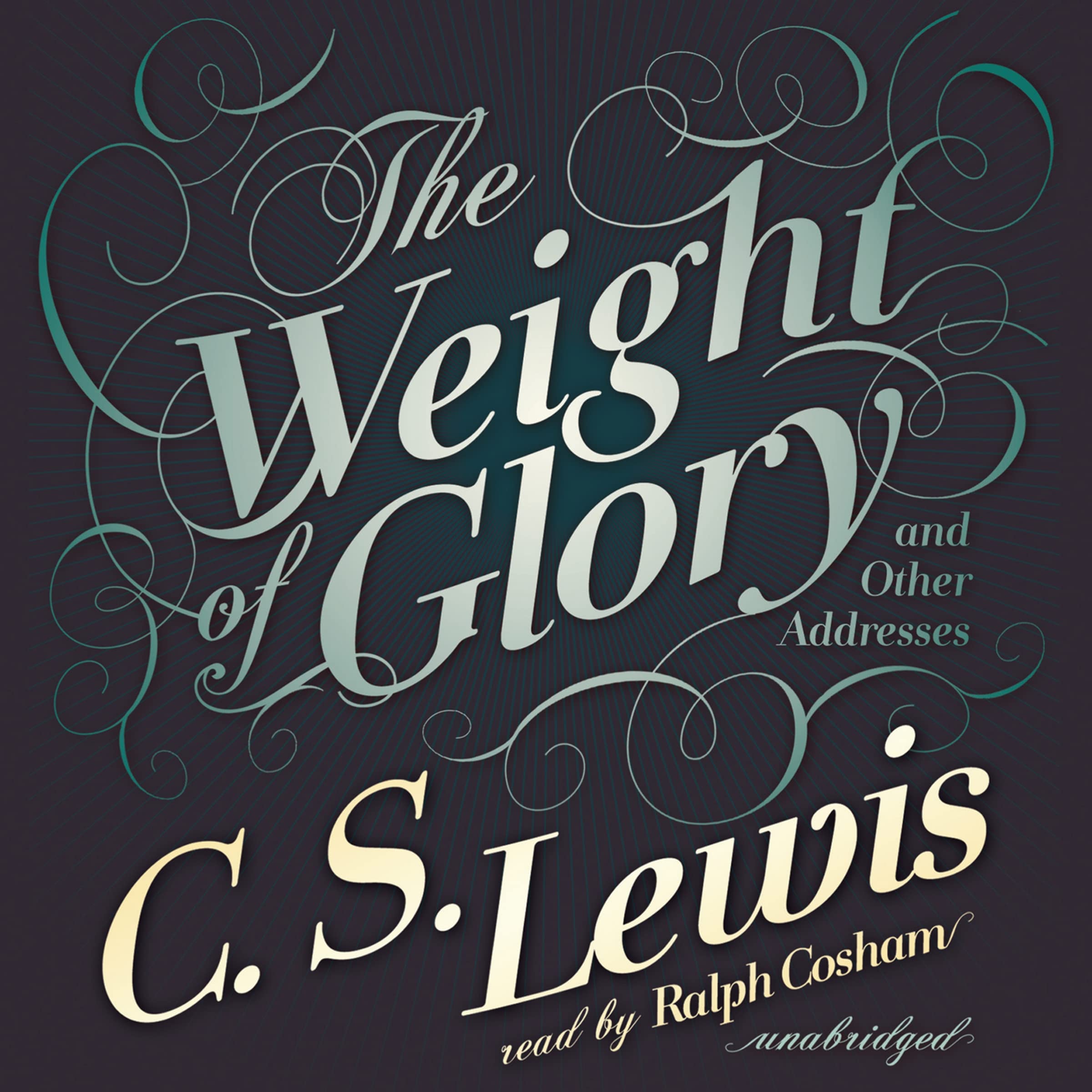 The Weight Of Glory: And Other Addresses