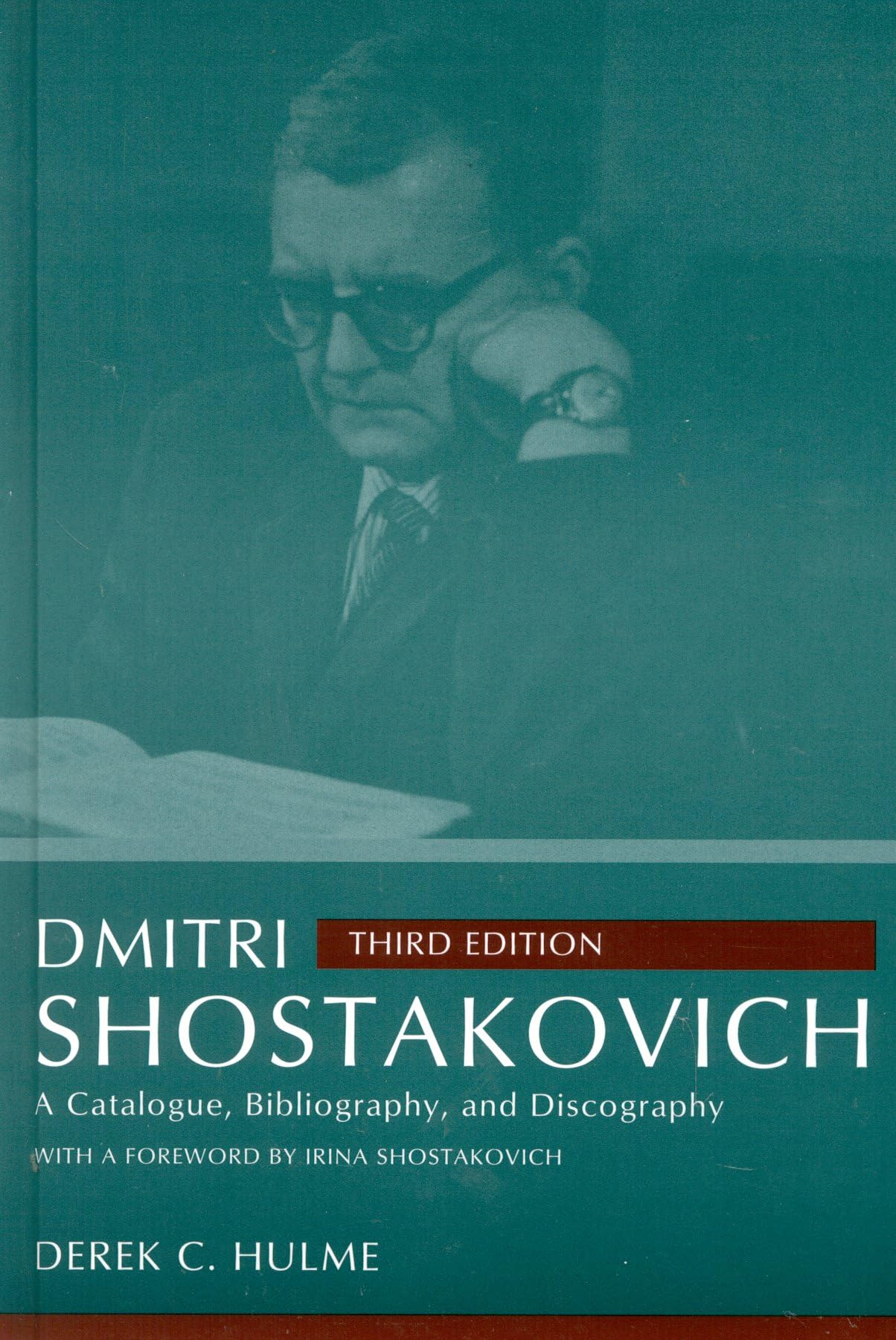 Dmitri Shostakovich: A Catalogue, Bibliography, And Discography,Used