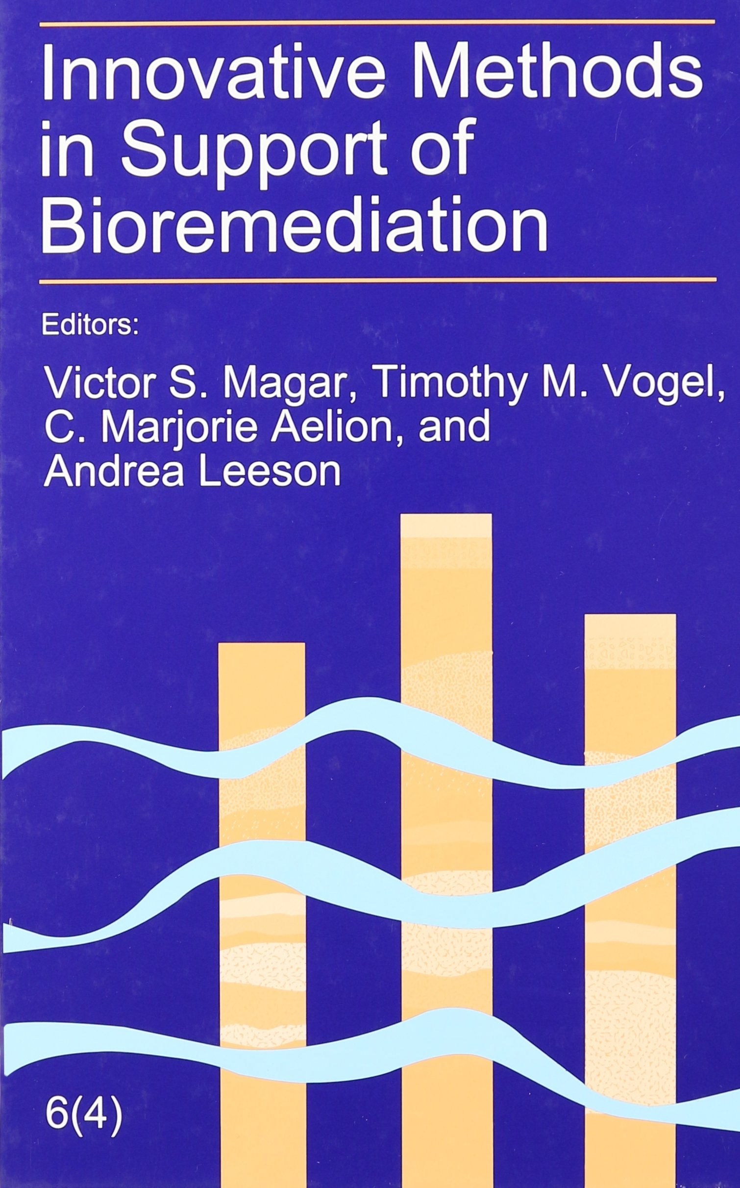 Innovative Methods in Support of Bioremediation: The Sixth International in Situ and OnSite Bioremediation Symposium, San Diego,Used
