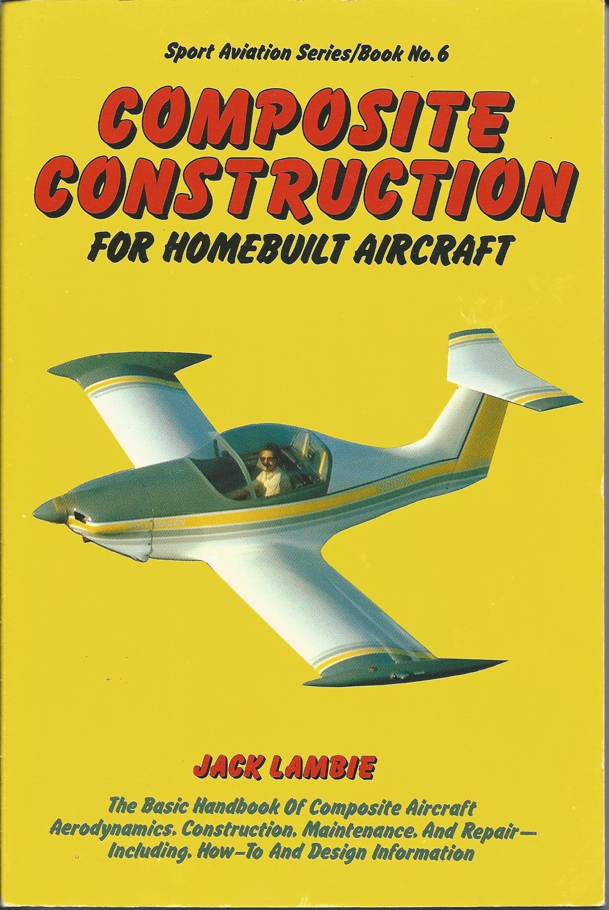 Composite Construction for Homebuilt Aircraft,Used