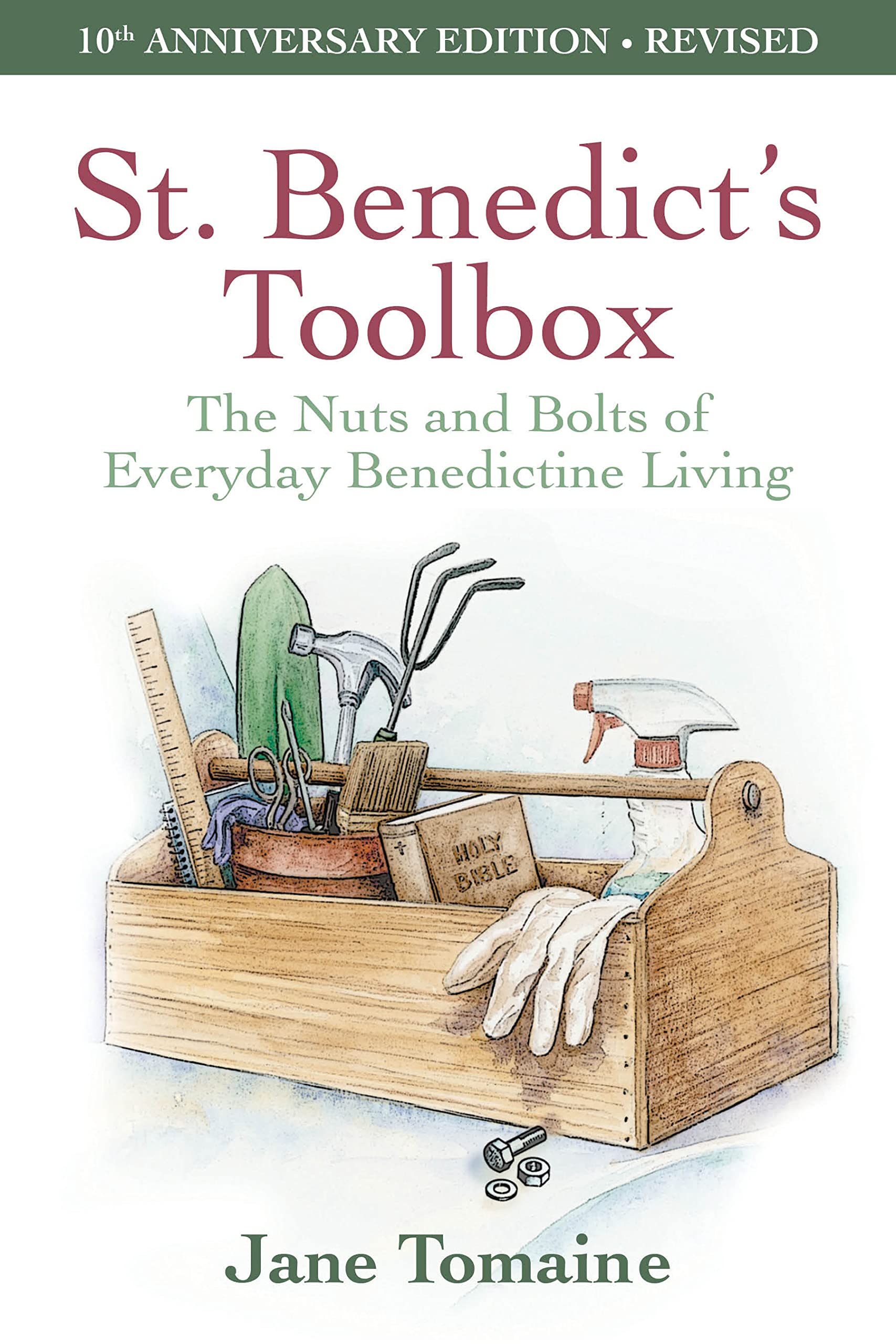 St. Benedict'S Toolbox: The Nuts And Bolts Of Everyday Benedictine Living (10Th Anniversary Edition, Revised),Used