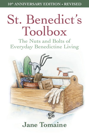 St. Benedict'S Toolbox: The Nuts And Bolts Of Everyday Benedictine Living (10Th Anniversary Edition, Revised),Used