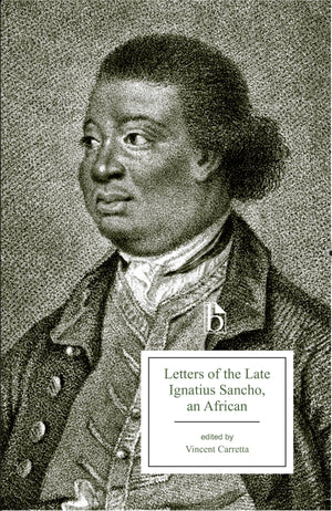 Letters of the Late Ignatius Sancho, an African (Broadview Editions),Used