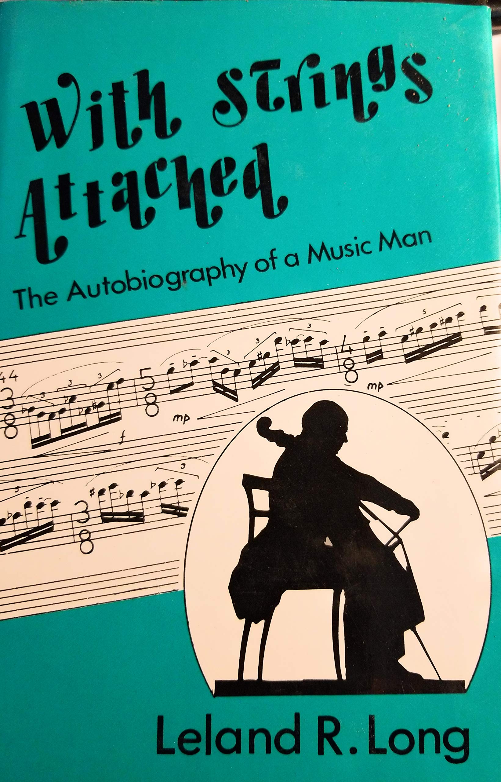 With strings attached: The autobiography of a music man,Used