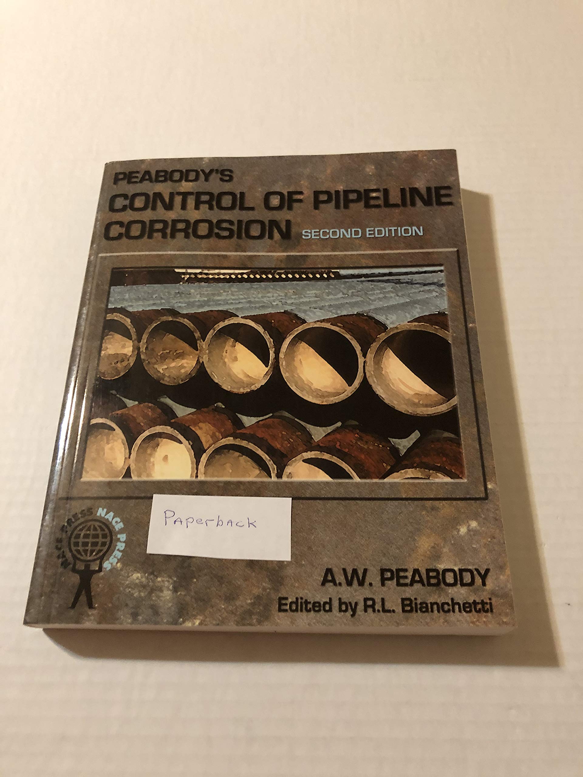 Peabody's Control of Pipeline Corrosion (2nd Edition),Used
