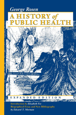 A History Of Public Health,New