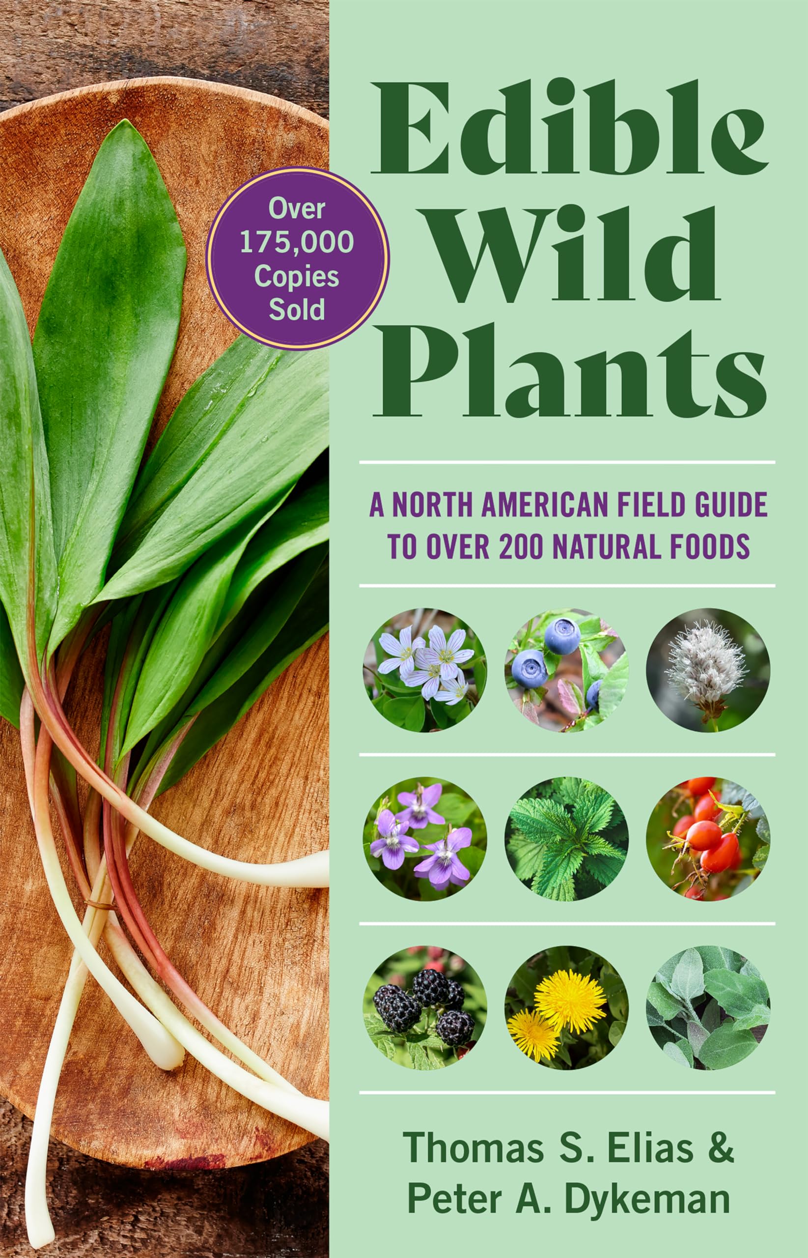 Edible Wild Plants: A North American Field Guide to Over 200 Natural Foods,New