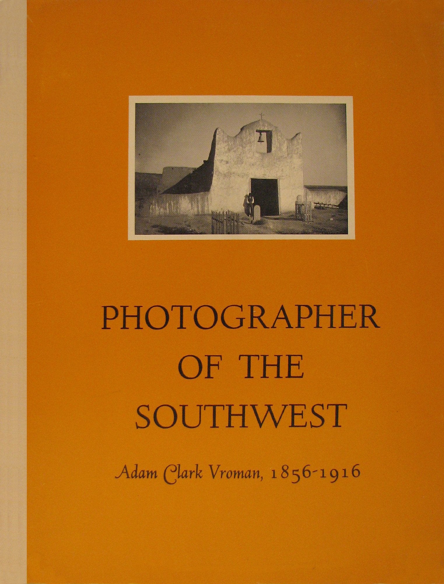 Photographer of the Southwest,Used
