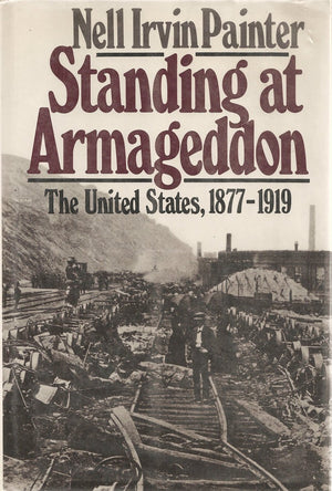 Standing at Armageddon: The United States, 18771919