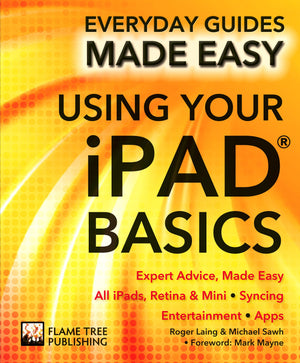Using Your iPad Basics: Expert Advice, Made Easy (Everyday Guides Made Easy),Used