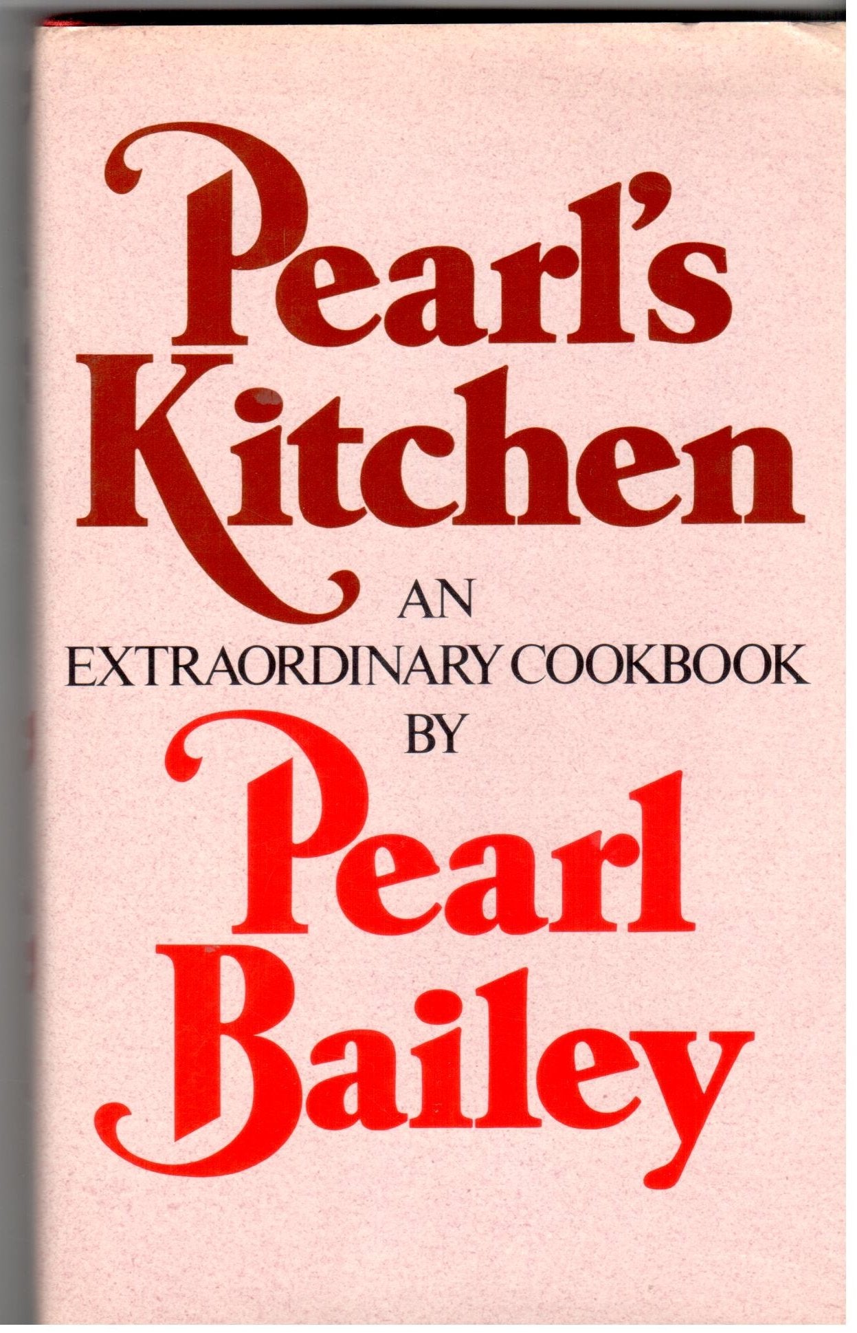 Pearl's Kitchen: An Extraordinary Cookbook,Used