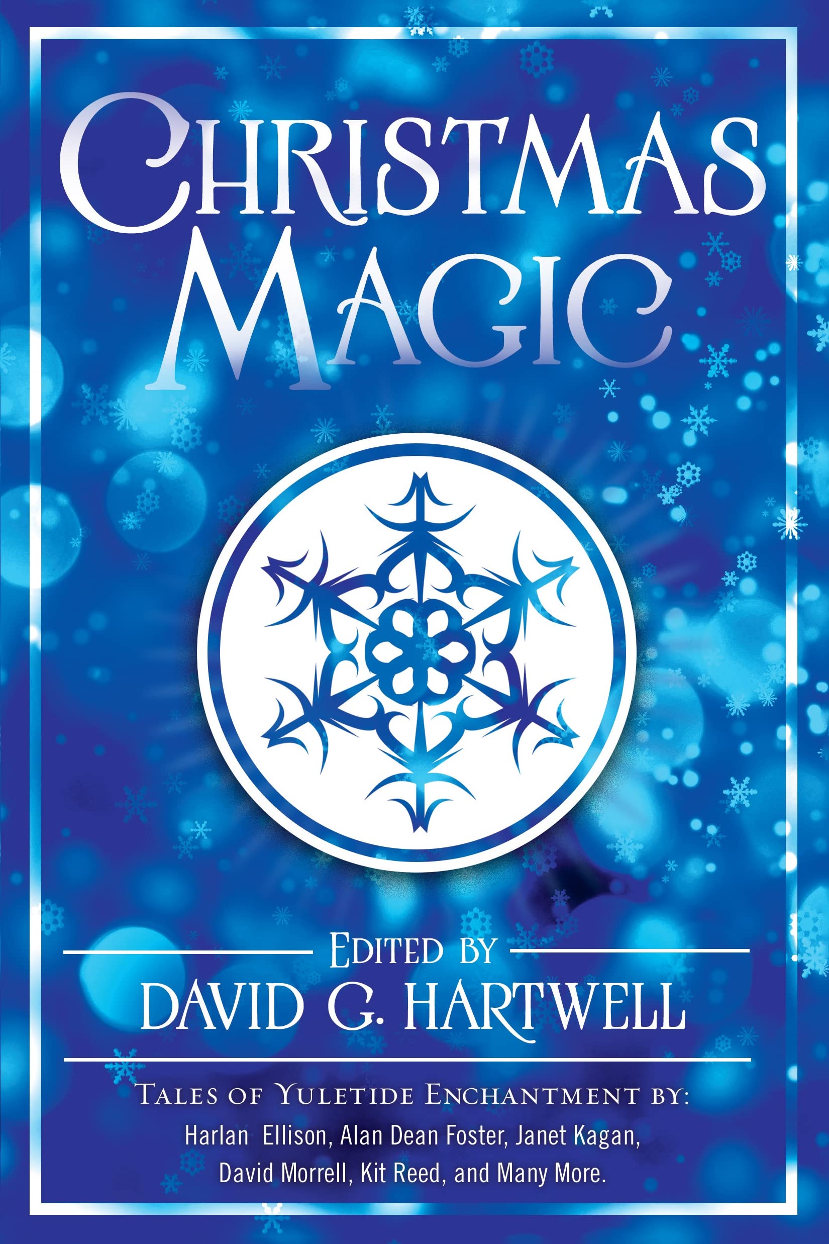 Christmas Magic: Short Stories from AwardWinning Fantasy Writers,Used