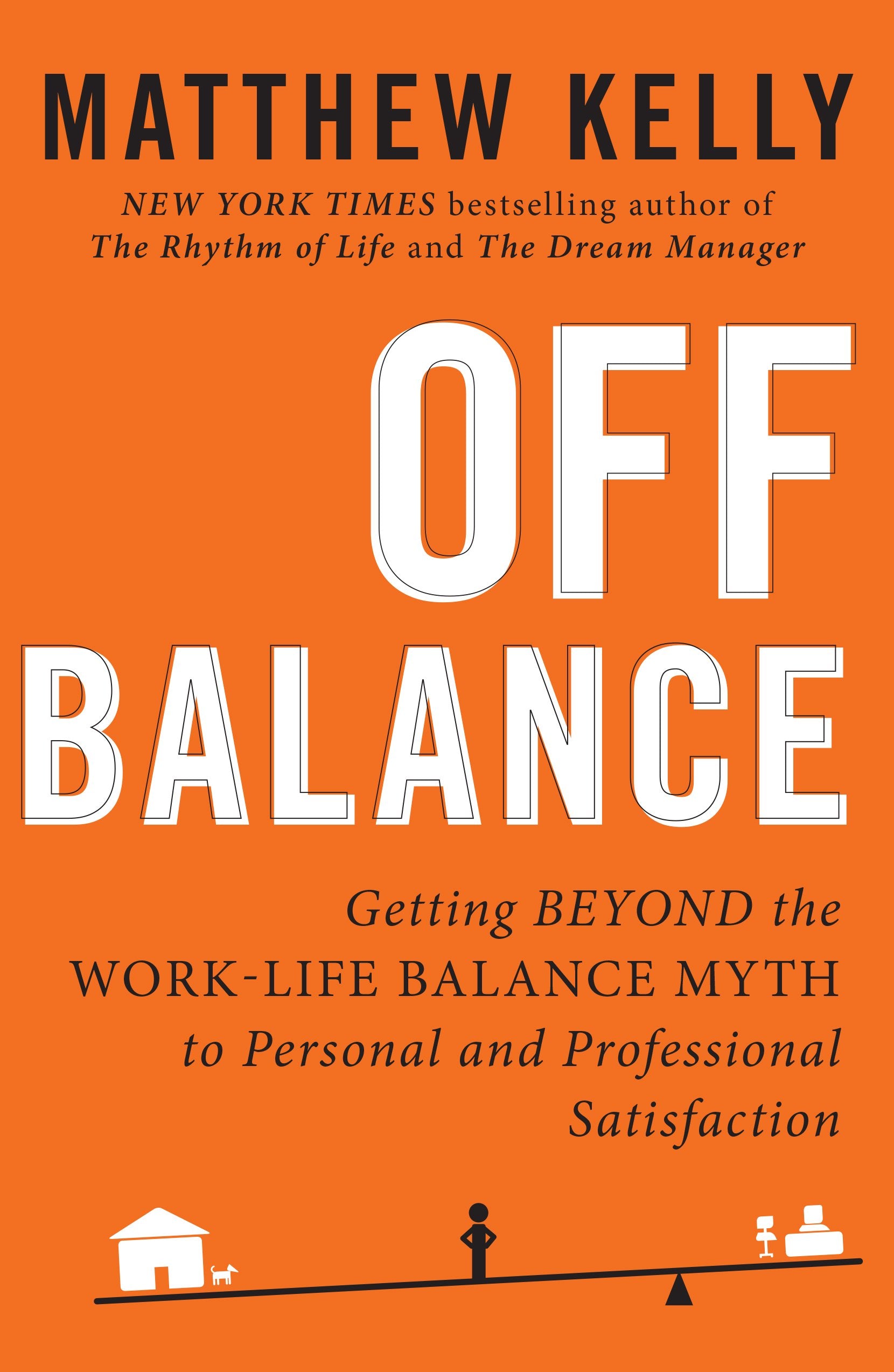 Off Balance: Getting Beyond the WorkLife Balance Myth to Personal and Professional Satisfaction,Used