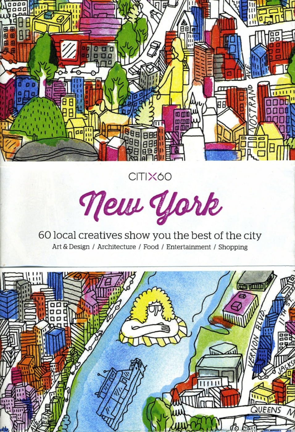 CITIx60: New York: 60 Local Creatives Bring You the Best of the City,Used