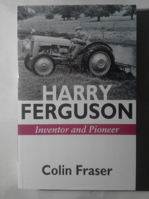 Harry Ferguson Inventor and Pioneer,Used